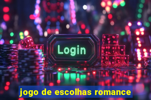 jogo de escolhas romance