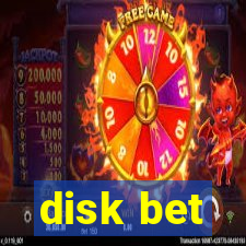 disk bet