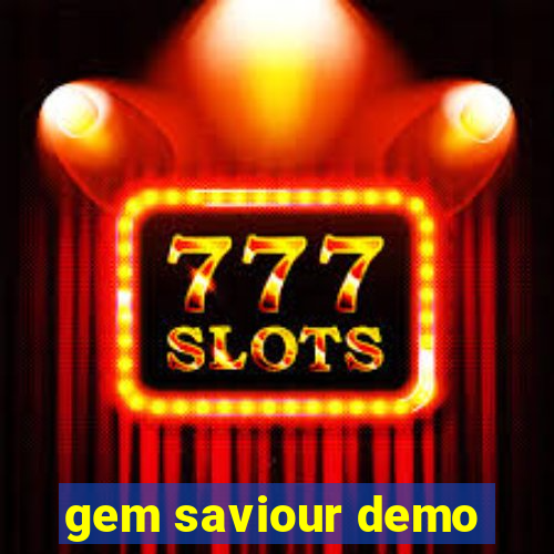 gem saviour demo