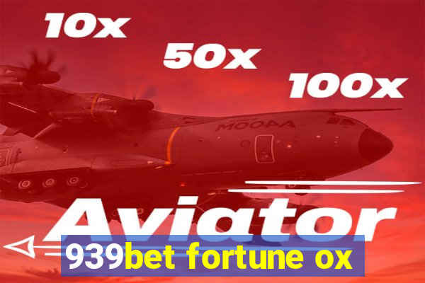 939bet fortune ox