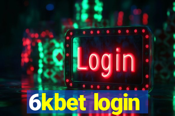 6kbet login