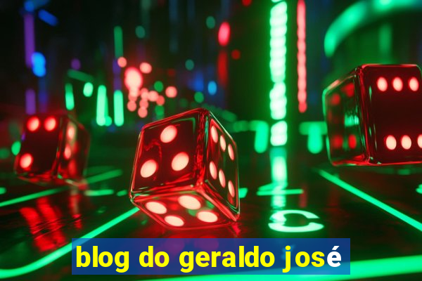 blog do geraldo josé