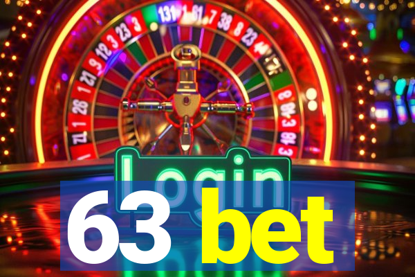 63 bet