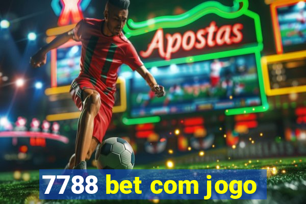 7788 bet com jogo