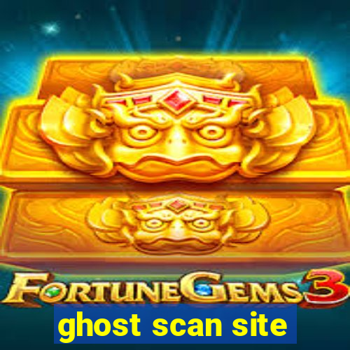 ghost scan site