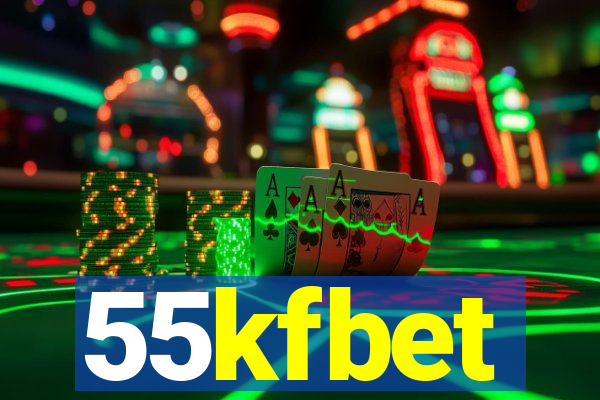 55kfbet