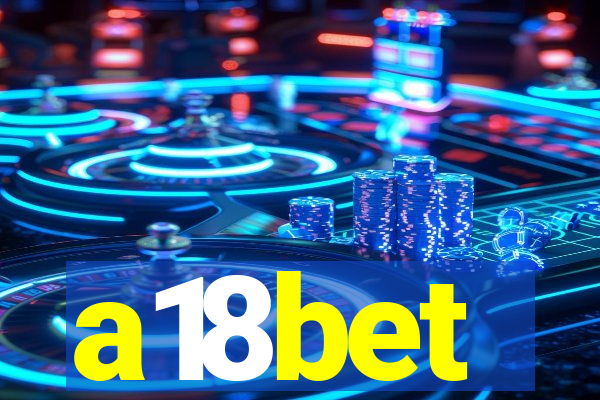 a18bet