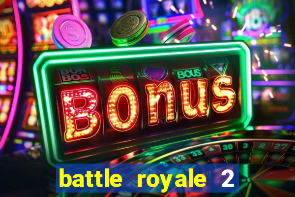 battle royale 2 filme completo dublado