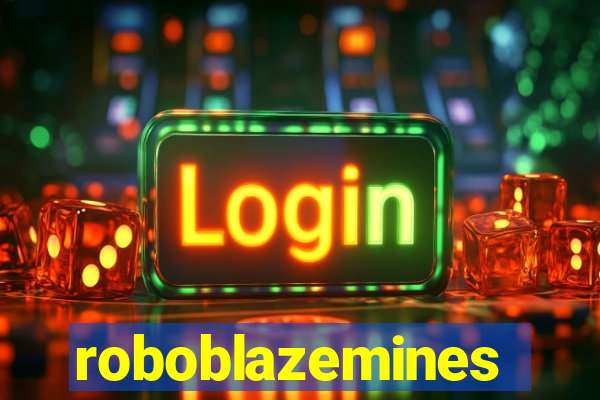 roboblazemines