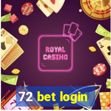 72 bet login