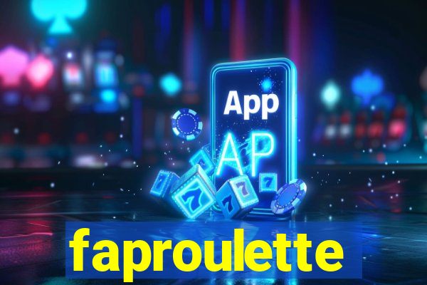 faproulette