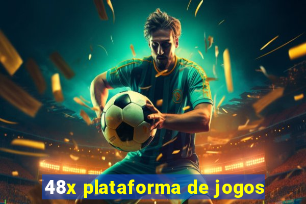 48x plataforma de jogos