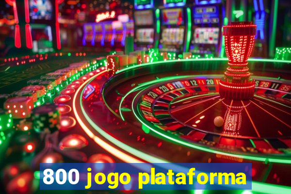 800 jogo plataforma