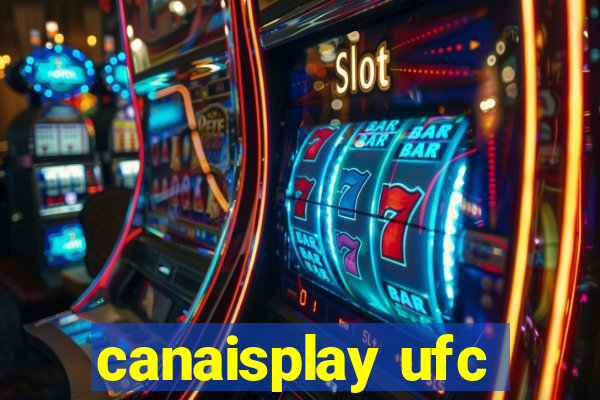 canaisplay ufc