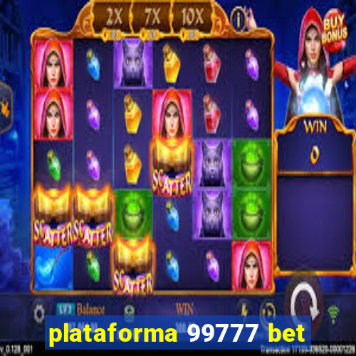 plataforma 99777 bet