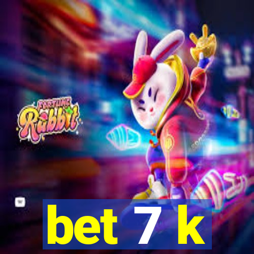 bet 7 k