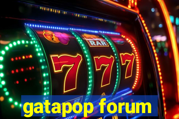 gatapop forum