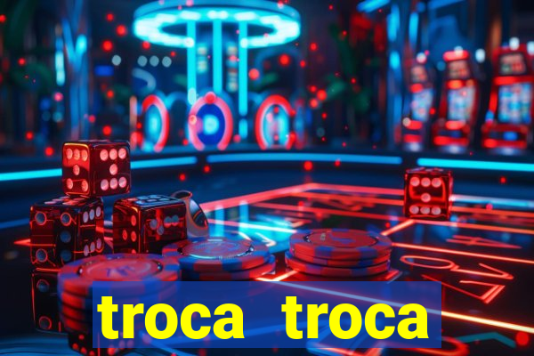 troca troca cruzeiro sp