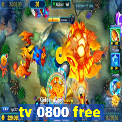 tv 0800 free