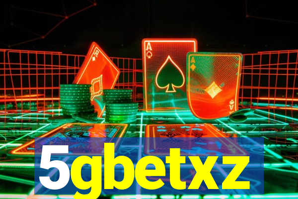 5gbetxz