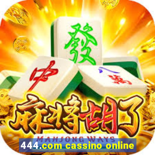 444.com cassino online