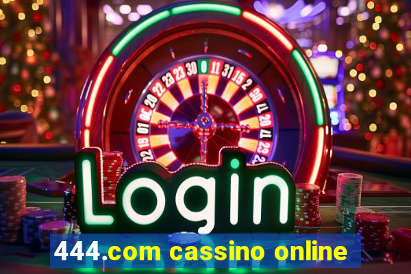 444.com cassino online