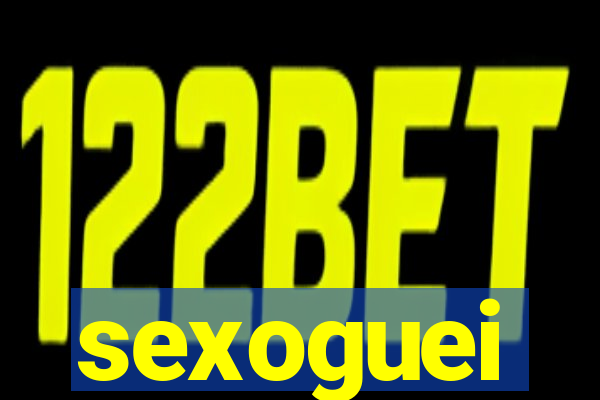 sexoguei