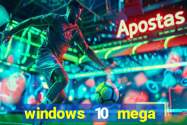 windows 10 mega lite torrent