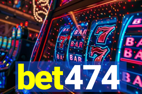 bet474