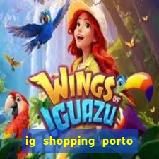 ig shopping porto velho cinema