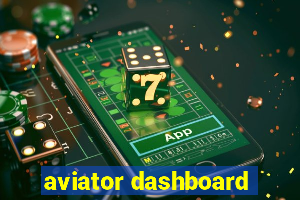 aviator dashboard