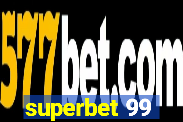 superbet 99