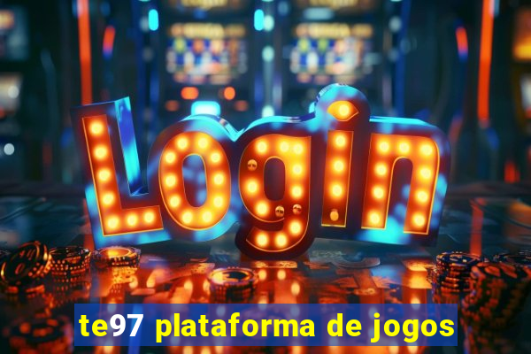 te97 plataforma de jogos