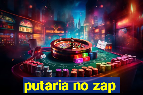 putaria no zap