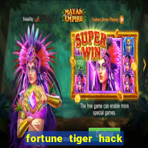 fortune tiger hack apk dinheiro infinito