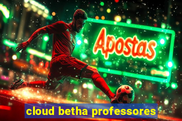 cloud betha professores