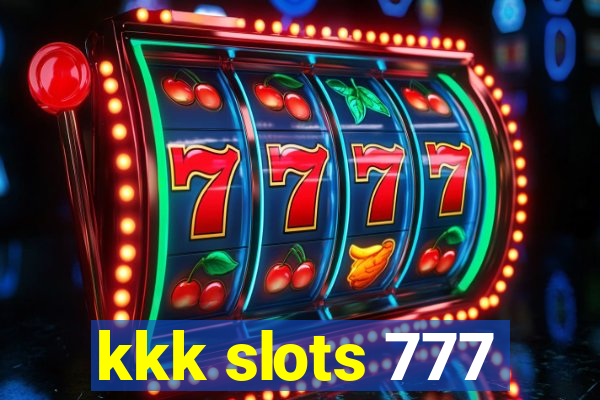 kkk slots 777