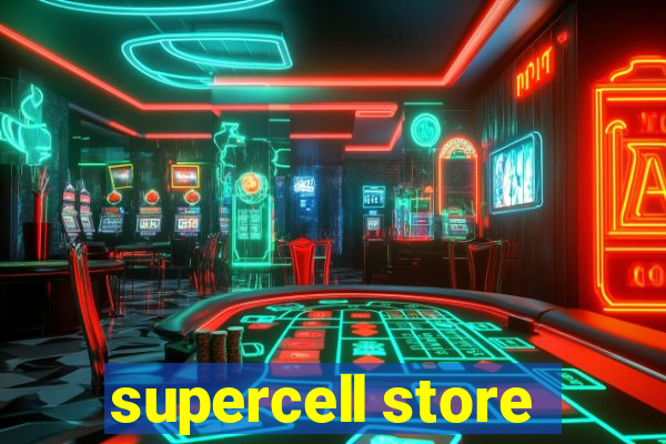 supercell store