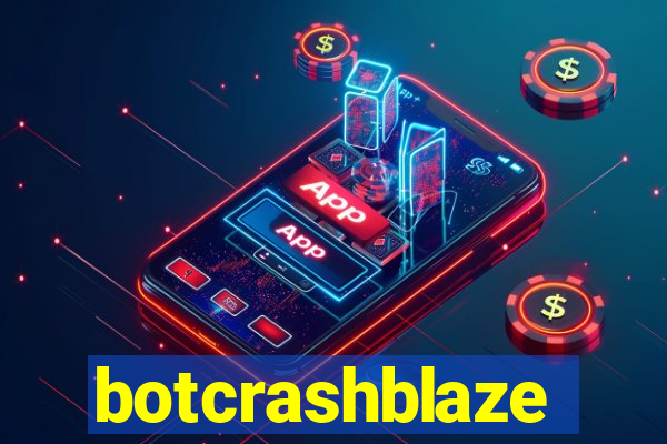 botcrashblaze