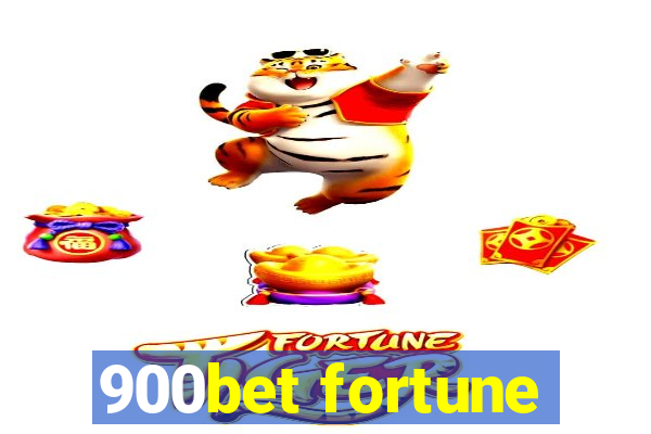 900bet fortune