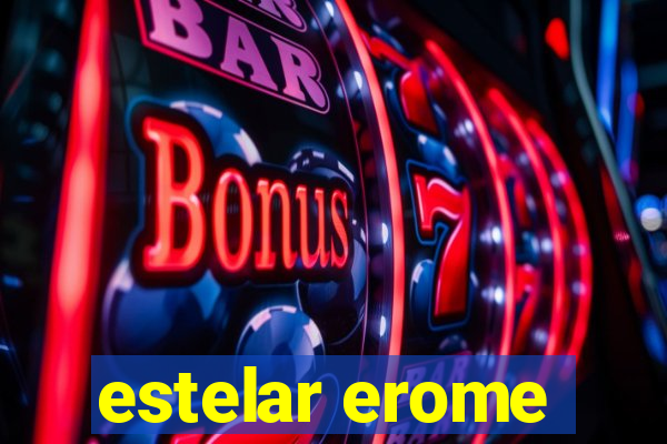 estelar erome