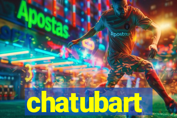 chatubart