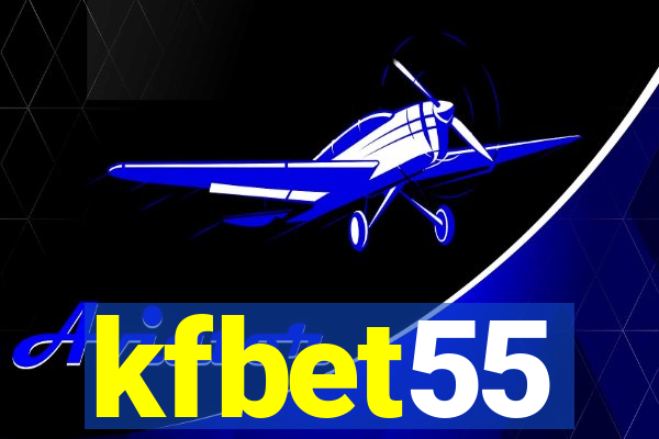 kfbet55