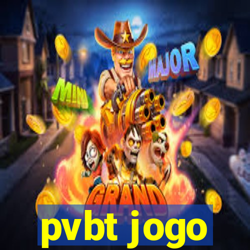 pvbt jogo