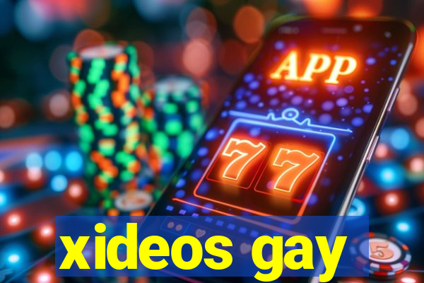 xideos gay