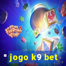 jogo k9 bet