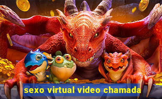 sexo virtual video chamada