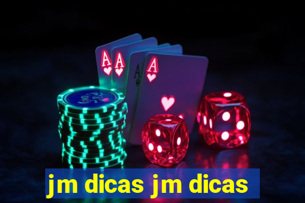 jm dicas jm dicas