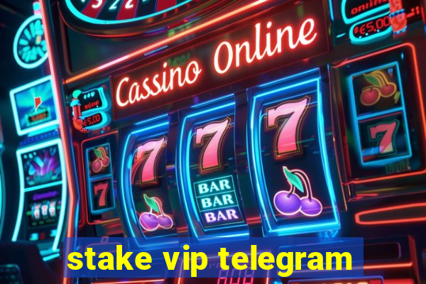 stake vip telegram