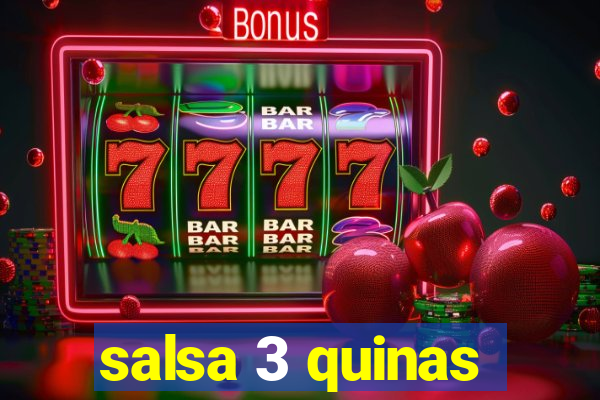 salsa 3 quinas